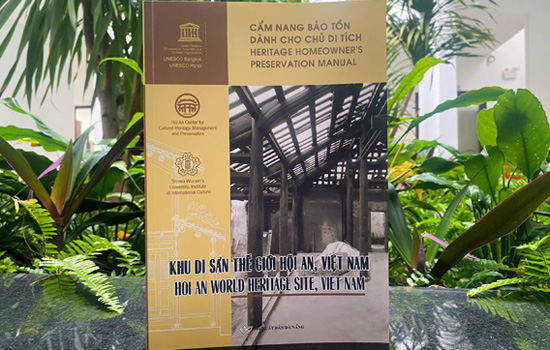 Reprint and supplement the Heritage Homeowner's Preservation Manual in Hoi An World Heritage Site